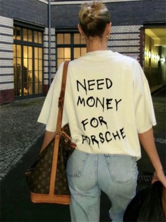 Need Money for Porsche White T-Shirt