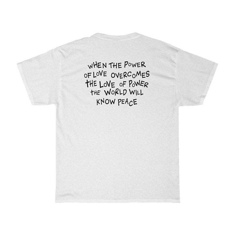 Power of Love Quote T-Shirt